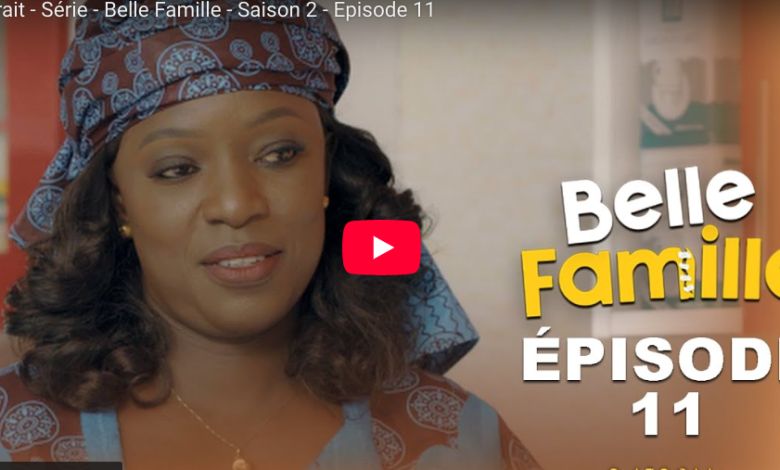   »-belle-famille »-–-saison-2-–-episode-11(video)